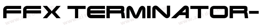 FFX Terminator字体转换